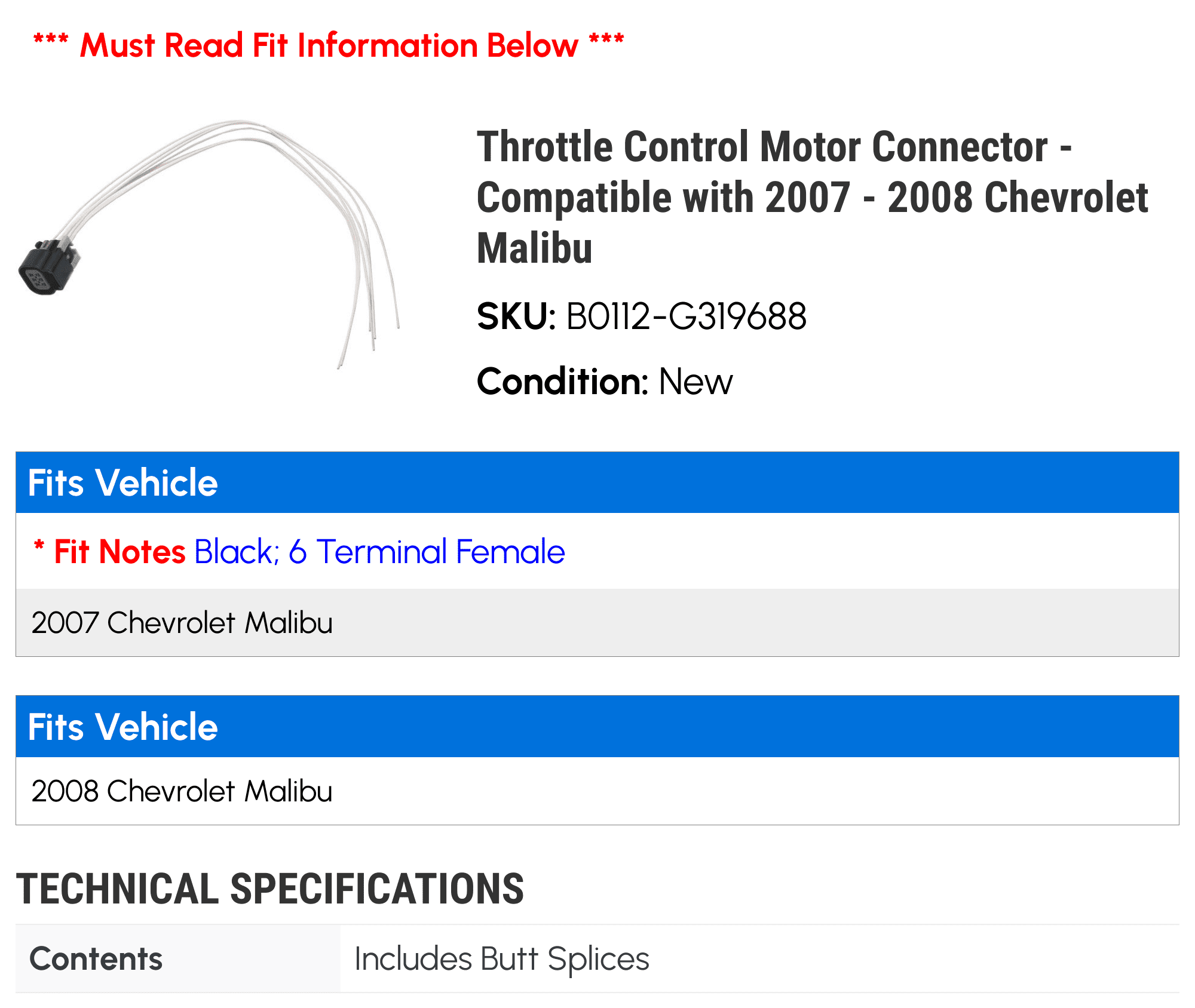 Throttle Control Motor Connector for 2007 - 2008 Chevy Malibu L4827